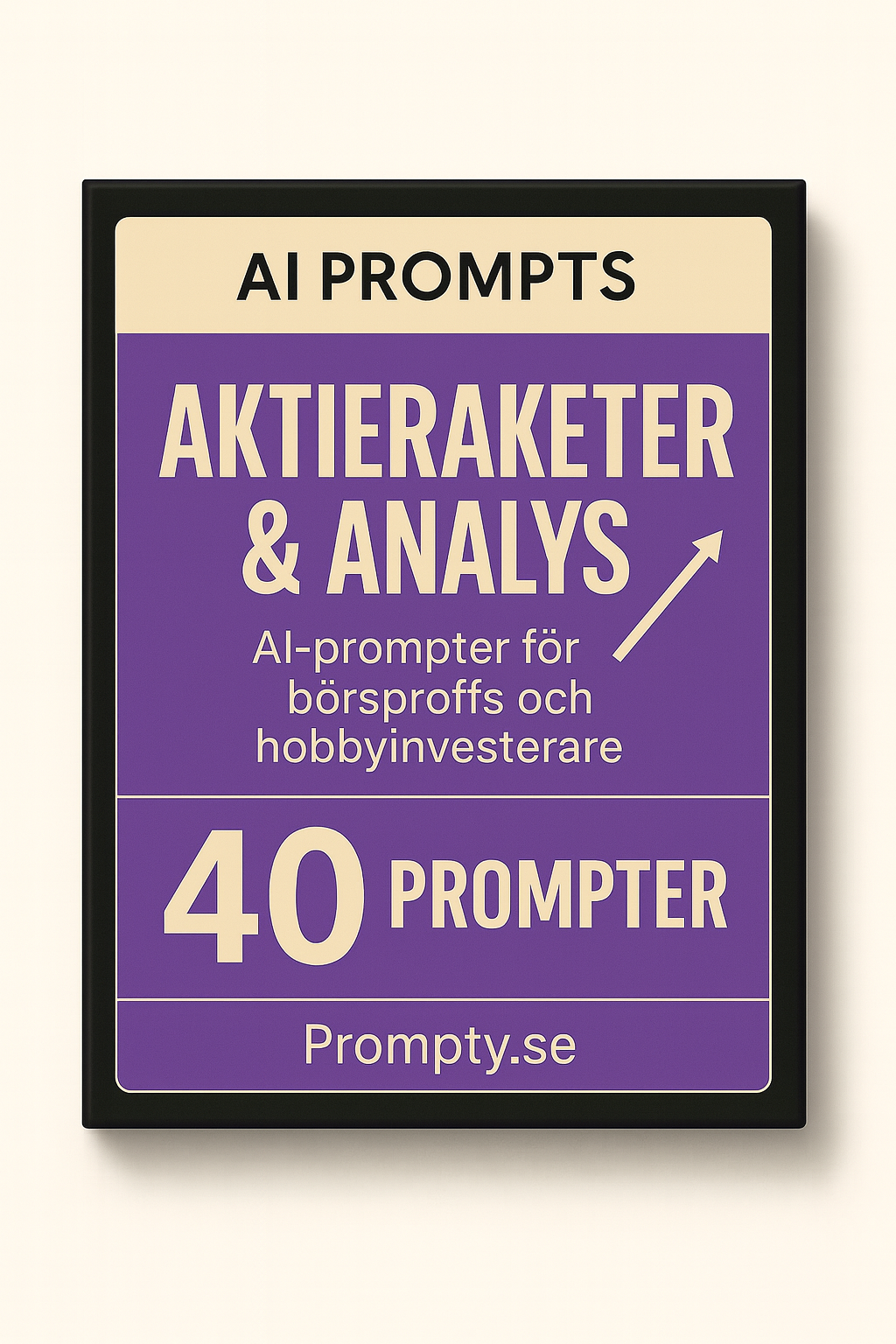 Produktbild för Aktieraketer & Analys- 40 AI-prompter för börsproffs och hobbyinvesterare – Digitalt AI-promptpaket i PDF-format från Prompty.se